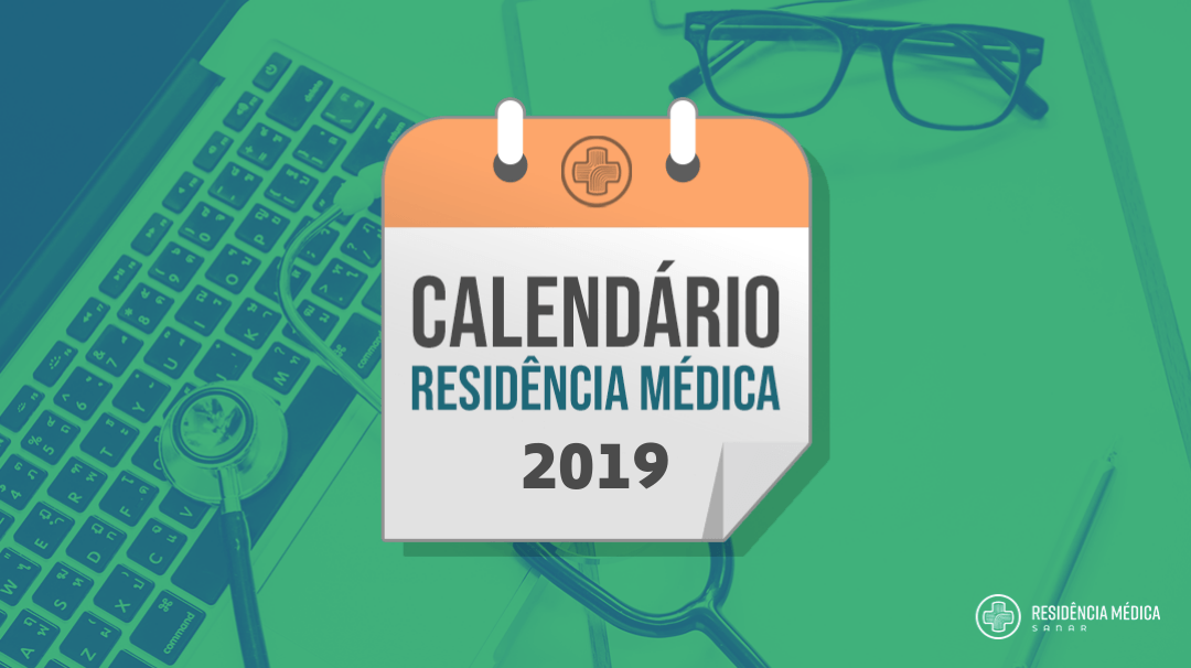 , Residência Médica 2019 | Calendário de inscrições e provas