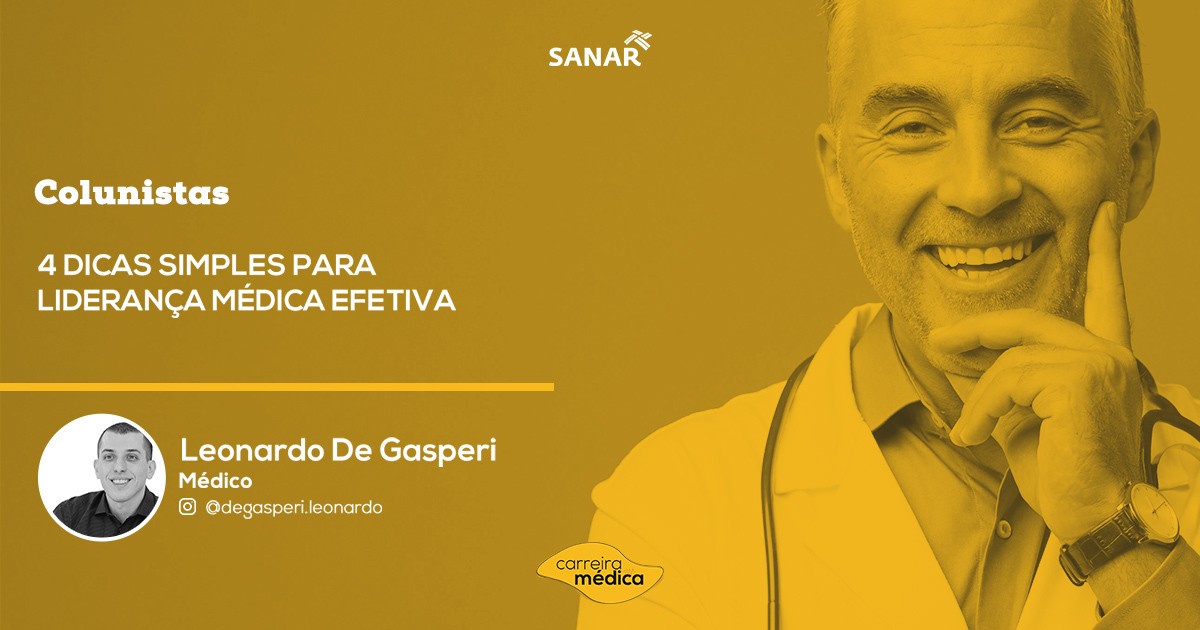 liderança, 4 dicas simples para Liderança médica efetiva