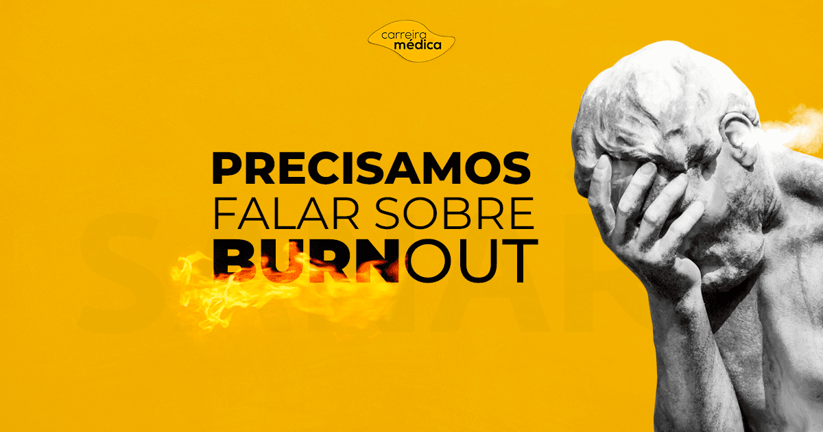 , Síndrome de Burnout: Um alerta a Saúde dos Médicos