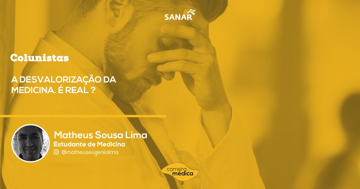 , A Desvalorização da Medicina é real? | Colunistas