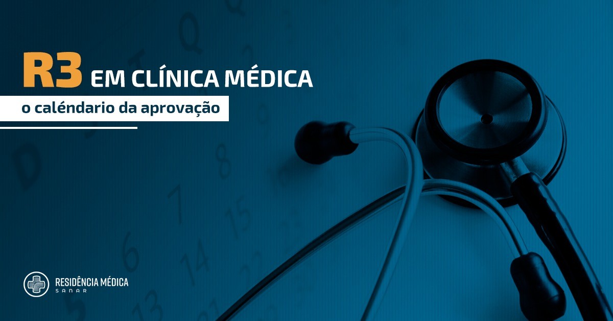 , R3 em Clínica Médica: conheça o calendário da aprovação