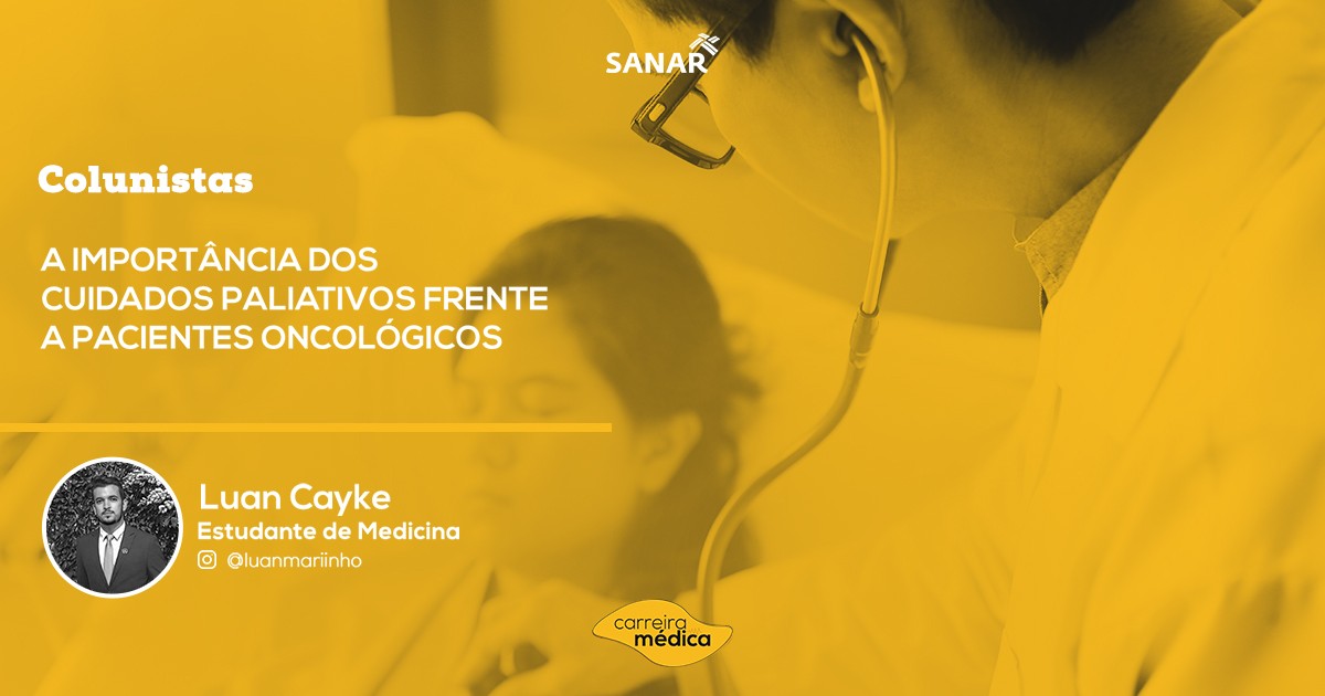 Cuidados paliativos, Cuidados paliativos a pacientes oncológicos: Sua Importância | Colunistas