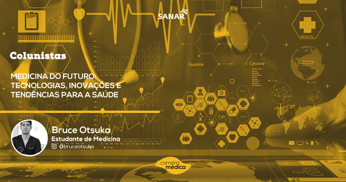 medicina do futuro - Sanar Medicina