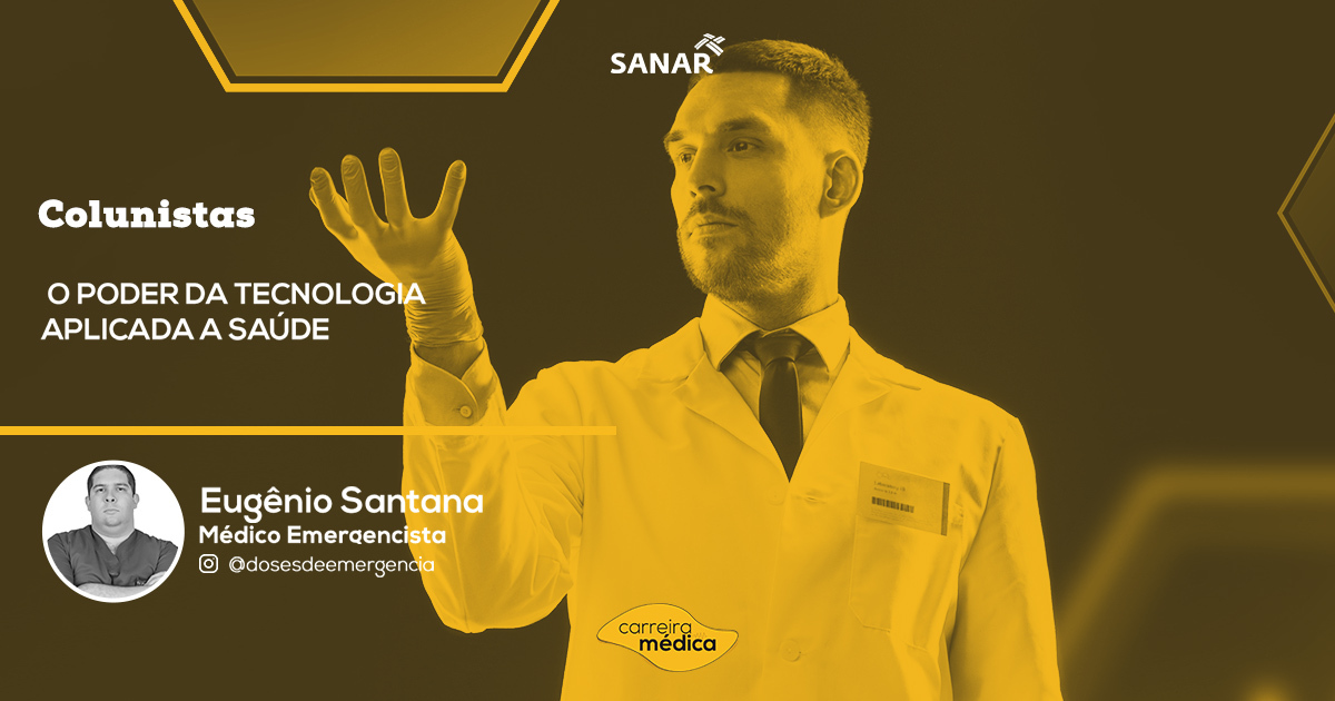 Tecnologia aplicada a saúde - Sanar Medicina