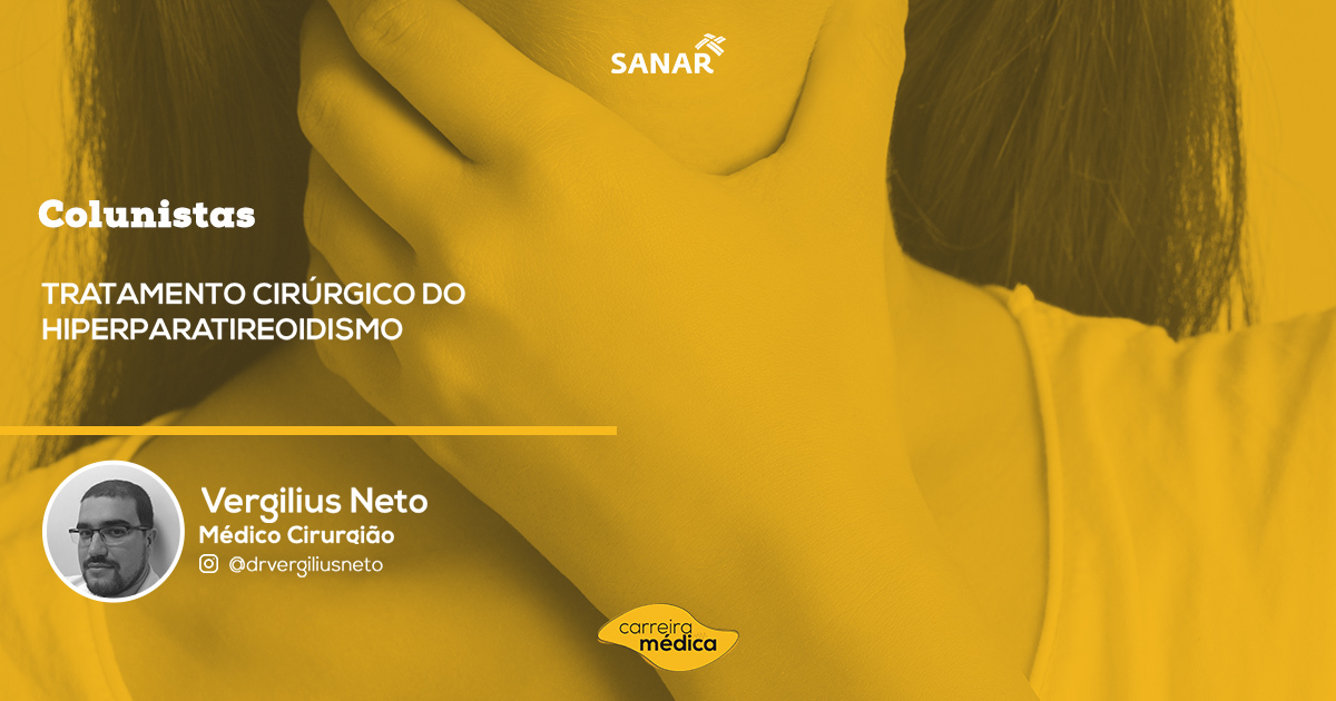 tratamento cirurgico do hiperparatireoidismo - Sanar Medicina