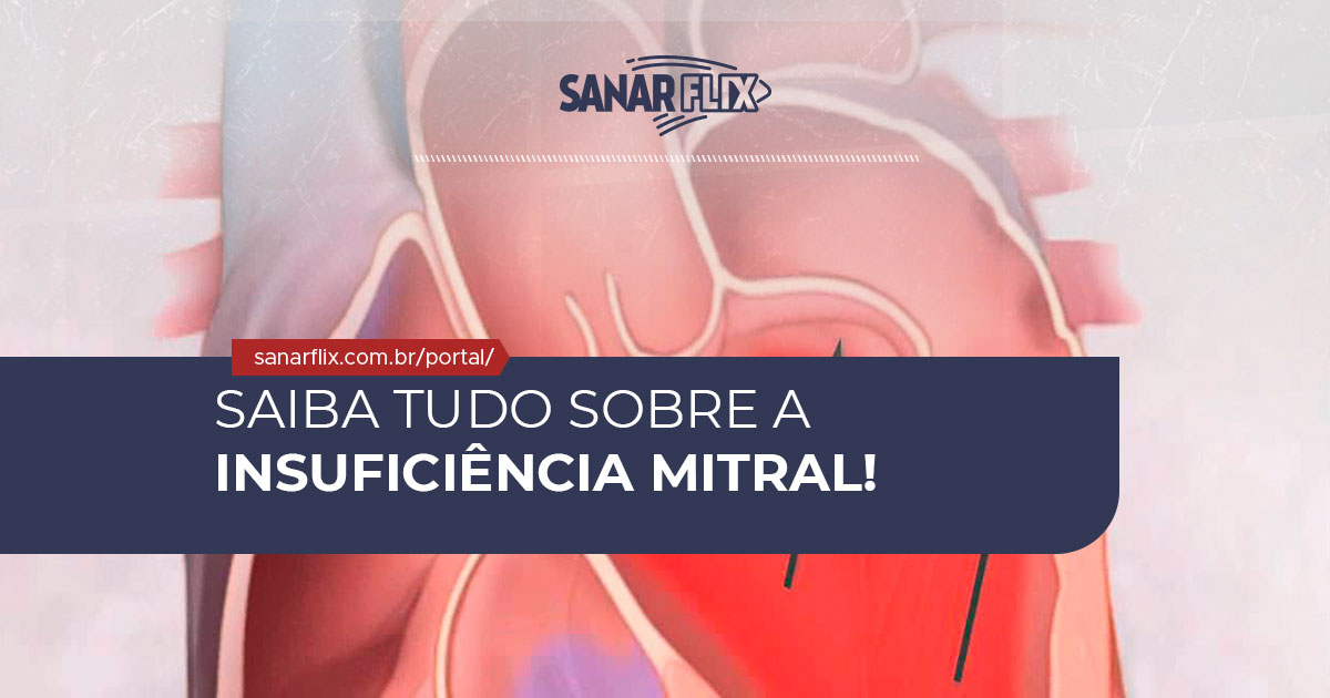 Insuficiência Mitral - Sanar Medicina